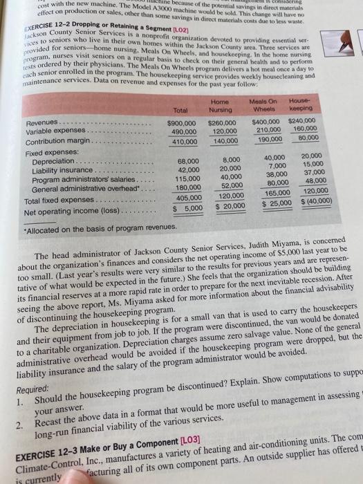 cost with the new machine. The Model A3000 machine would be