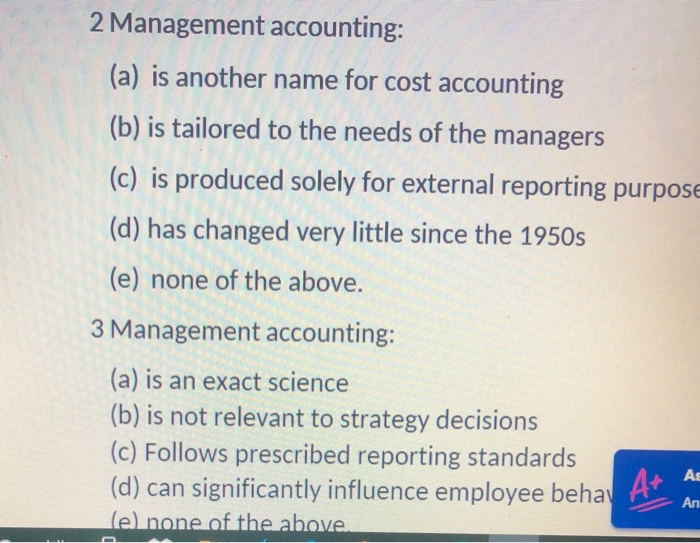 choice) 1 Management accounting: (a) emphasises the importance of reliability (b) is
