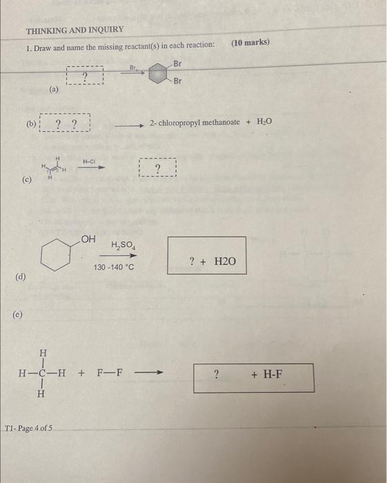  1. Draw and name the missing reactant(s) in each reaction: (10