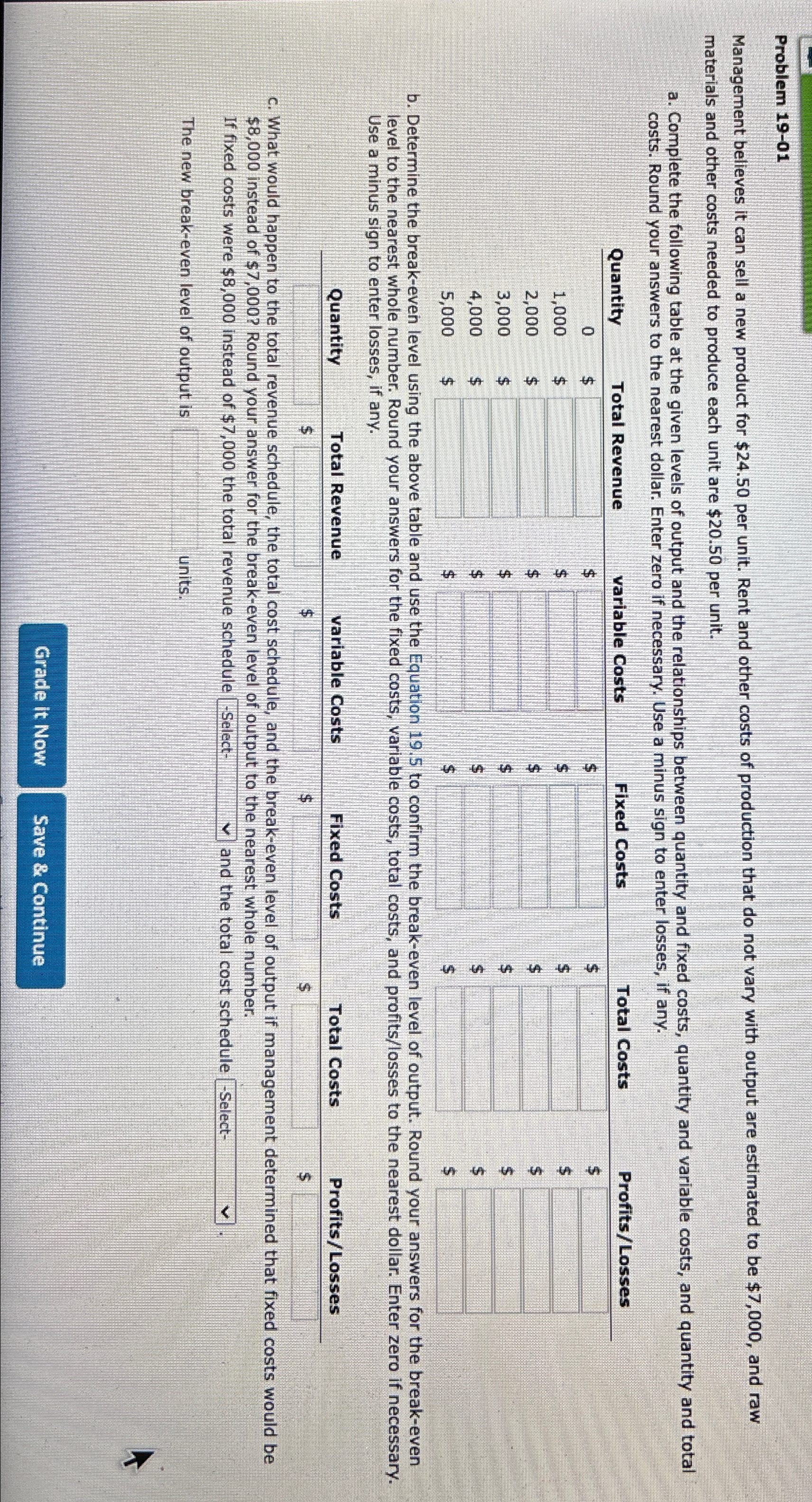  Problem 19-01 Management believes it can sell a new product for