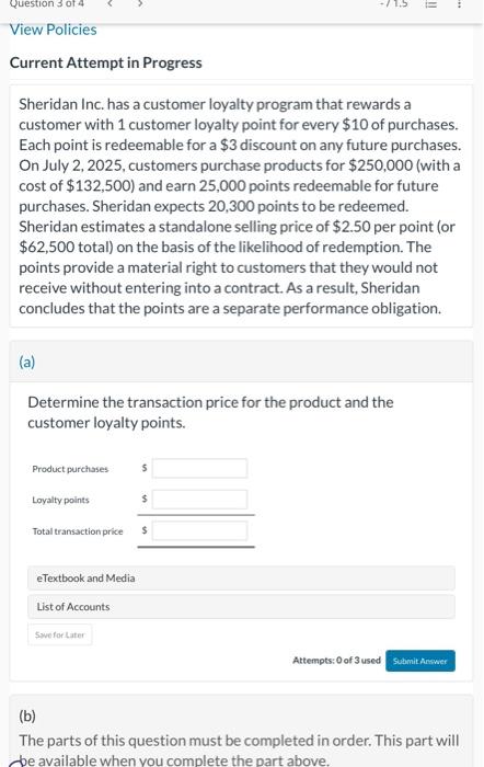  Sheridan Inc. has a customer loyalty program that rewards a customer