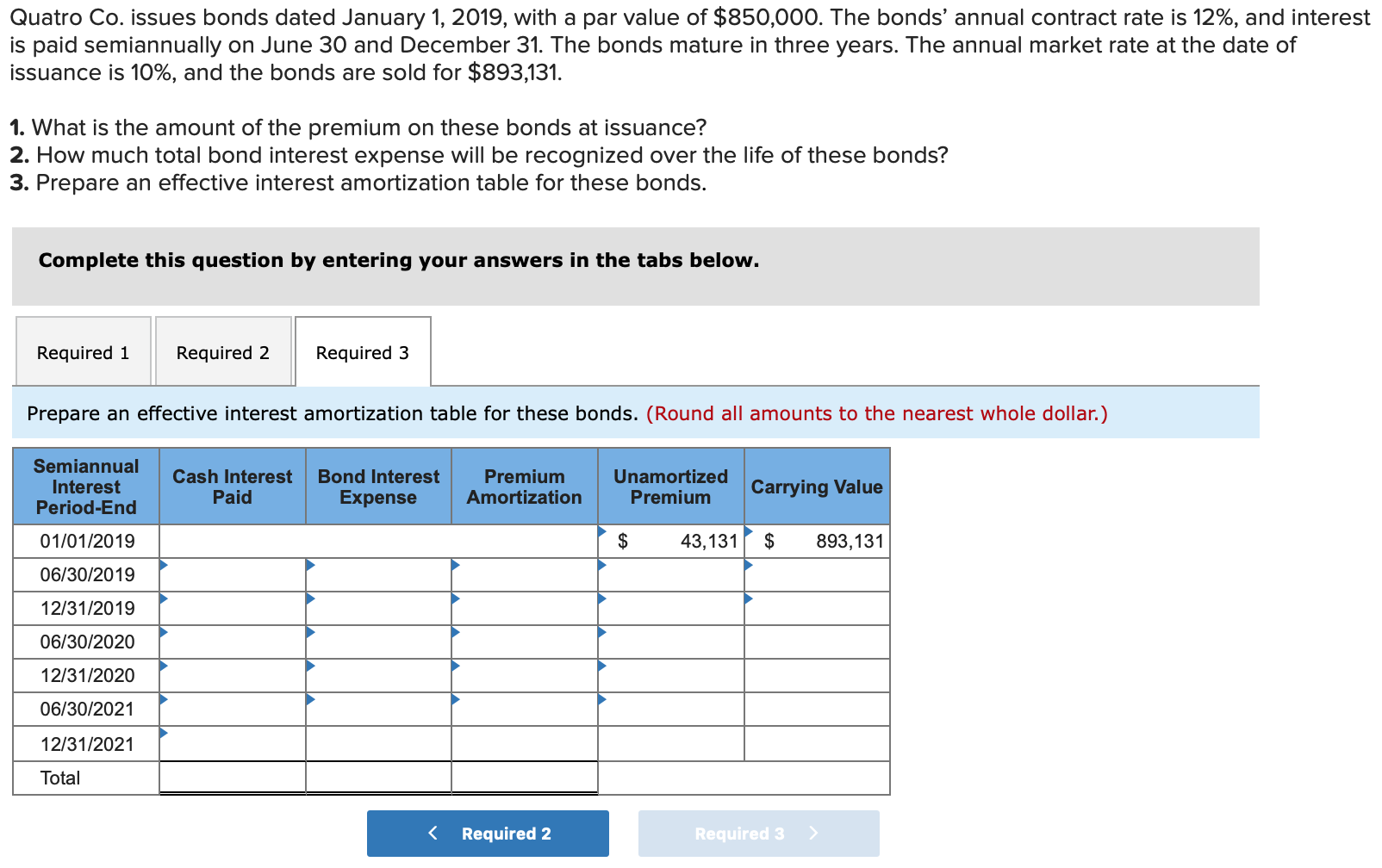 is paid semiannually on June 30 and December 31. The bonds mature