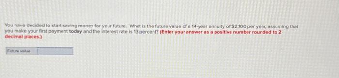 urgent please help. thank youuu. You have decided to start saving money