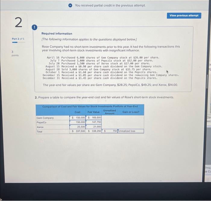  You received partial credit in the previous attempt. ( Required information
