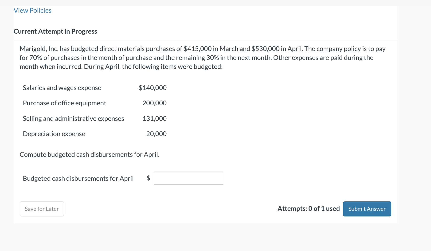  Current Attempt in Progress Marigold, Inc. has budgeted direct materials purchases