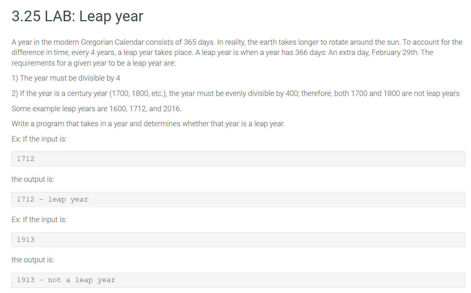  3.25 LAB: Leap year A year in the modern Gregorian Calendar