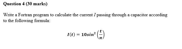  Write a Fortran program to calculate the current I passing through