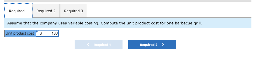Analysis (LO6-1, LO6-2] Chuck Wagon Grills, Inc., makes a single product-a handmade