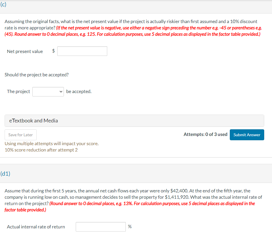  Assuming the original facts, what is the net present value if
