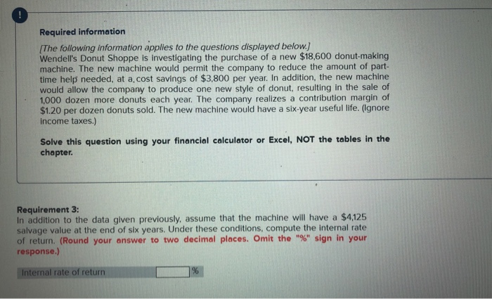 can someone help me with this problem Required information [The following information