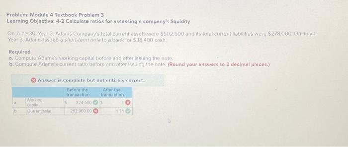  Problem: Module 4 Textbook Problem 3 Learning Objective: 4-2 Calculate ratios