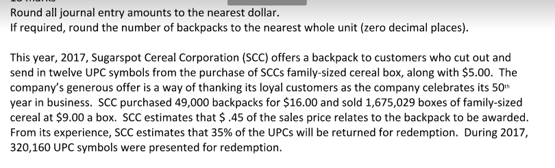 Round all journal entry amounts to the nearest dollar If required,