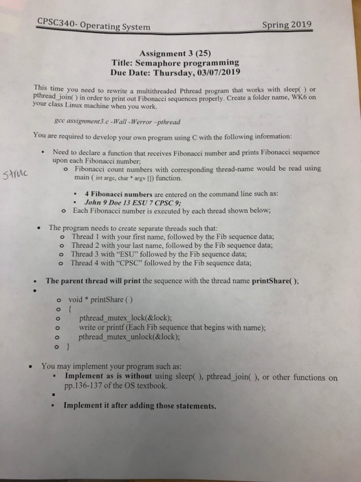  CPSC340- Operating System Spring 2019 Assignment 3 (25) Title: Semaphore programming