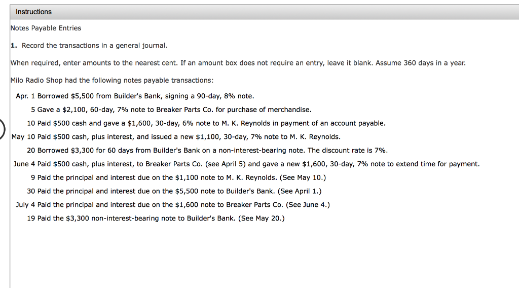 Instructions Notes Payable Entries 1. Record the transactions in a general