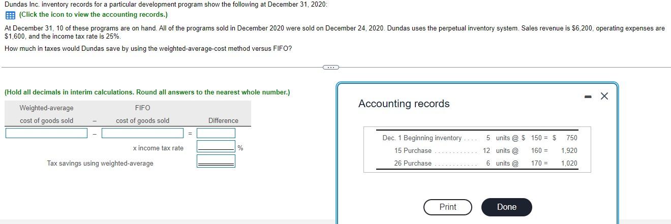  Dundas Inc. inventory records for a particular development program show the