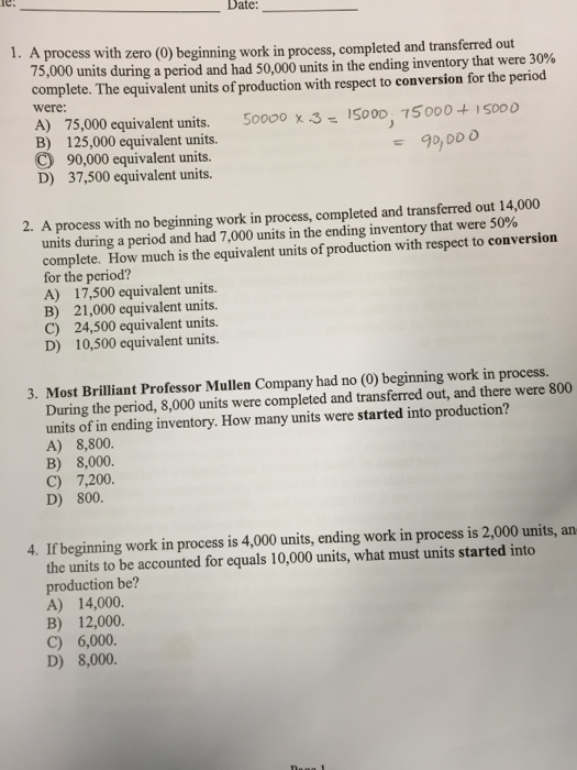  A process with zero (0) beginning work in process, completed and