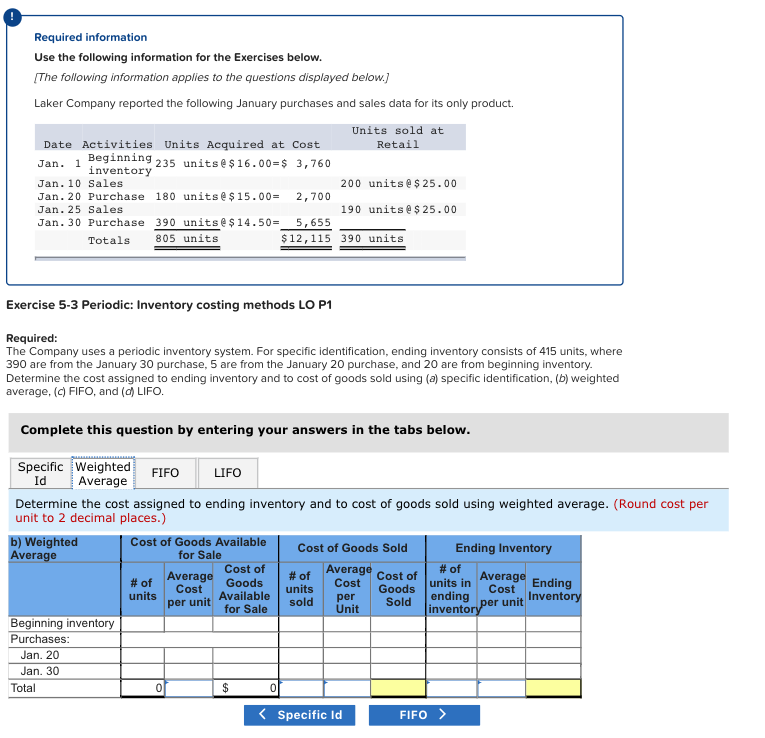 Help!!!! HELP Required information Use the following information for the Exercises below.