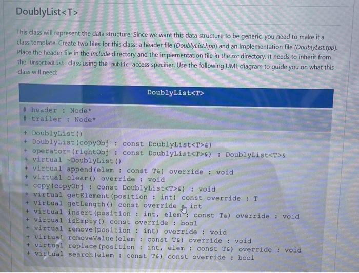  Please make two files, 1) DoublyList.hpp 2) DoublyList.tpp Please read the