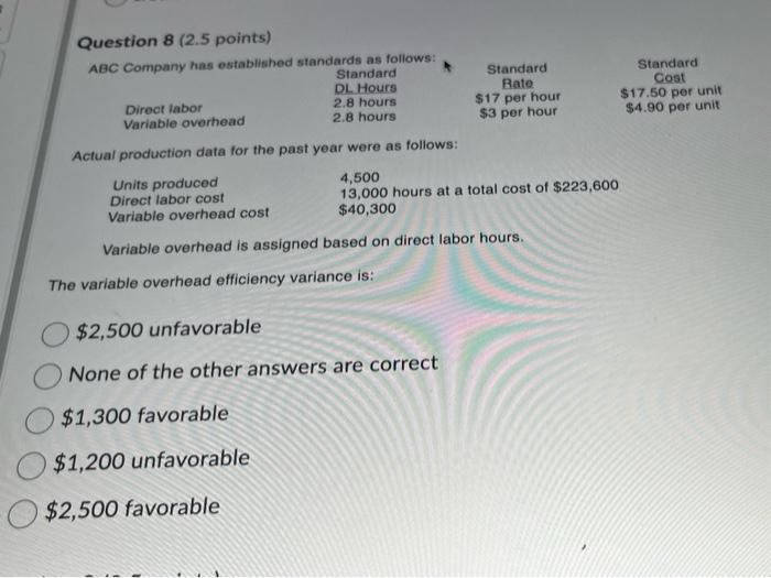  Question 8 (2.5 points) Actual production data for the past year