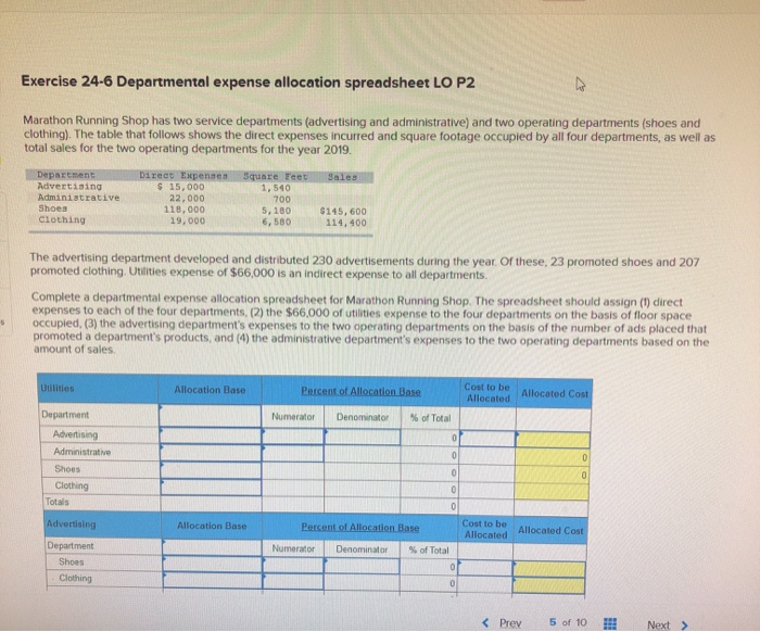  Exercise 24-6 Departmental expense allocation spreadsheet LO P2 Marathon Running Shop