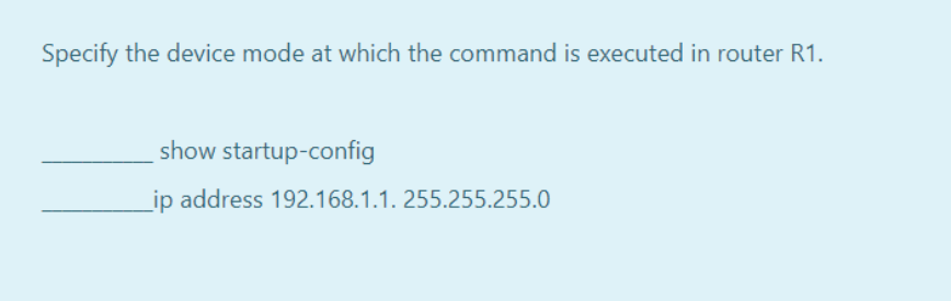  Specify the device mode at which the command is executed in