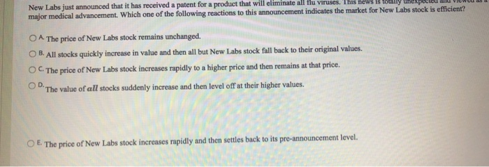 market in which security prices reflect which one of the following? O