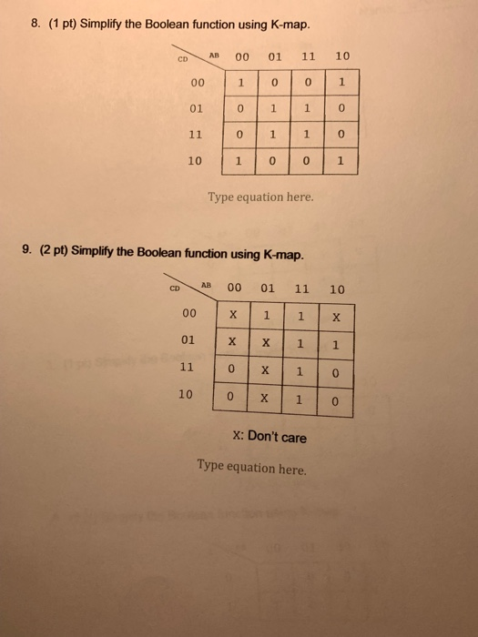  Simplify Boolean expression using k-maps. Can someone thoroughly explain how to