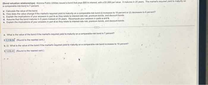  (Bond valuation relationshlips) Aryons Public Urifies iswued a bond that poys