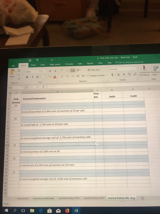 record using, FIFO, LIFO, and weighted-average inventory costing methods, and determine cost