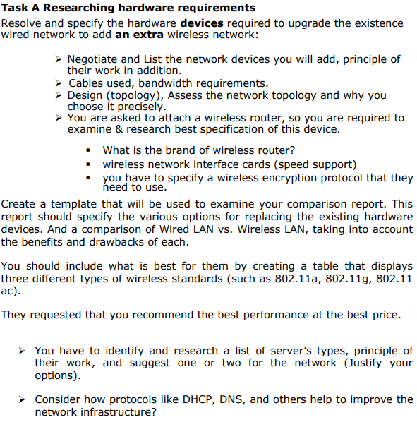  Task A Researching hardware requirements Resolve and specify the hardware devices