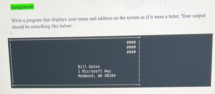 IN SIMPLE PYTHON possibly woth explaination Write a program that displays your