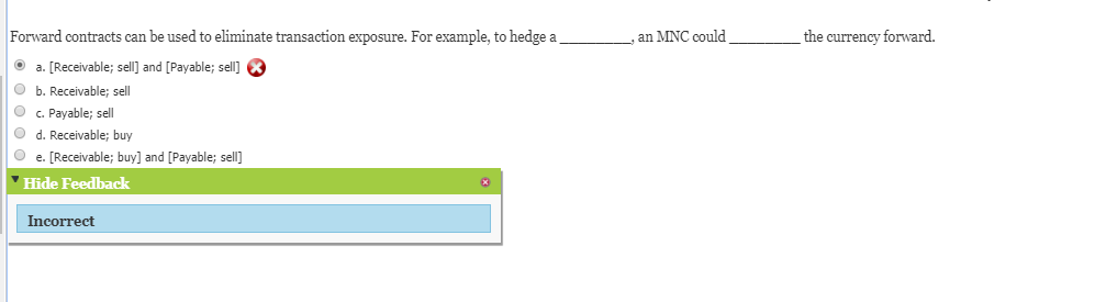  an MNC could the currency forward. Forward contracts can be used