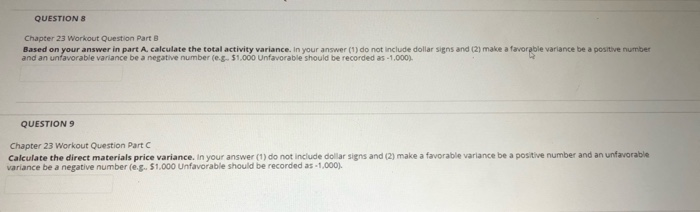  QUESTIONS Chapter 23 Workout Question Part 8 Based on your answer