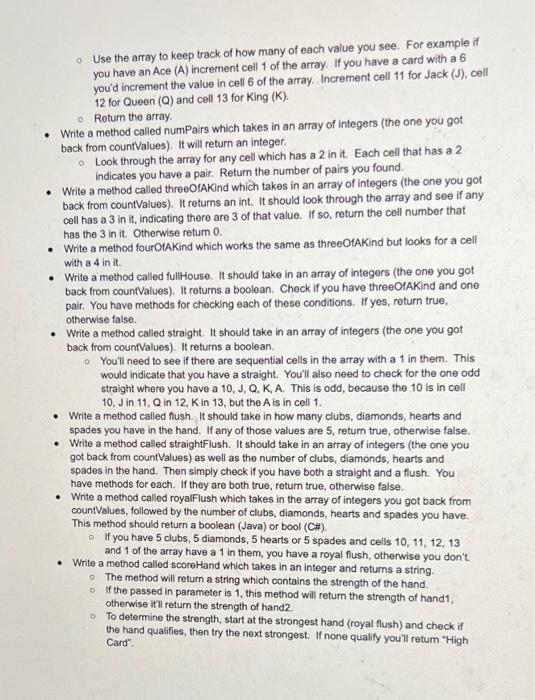 Specifically you'll implement a poker game. You won't have to deal with