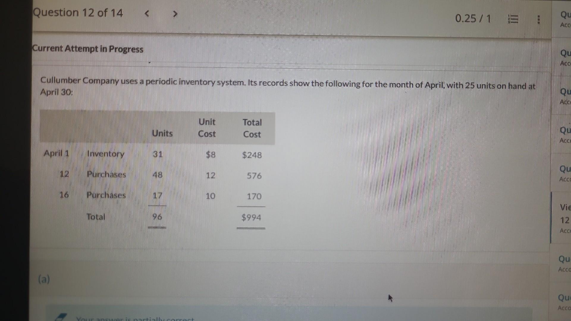 Current Attempt in Progress Cullumber Company uses a periodic inventory system.