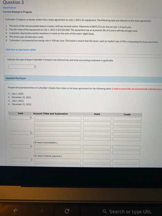  Question 3 View Policies Current Attempt in Progress Cullumber Companiese enter