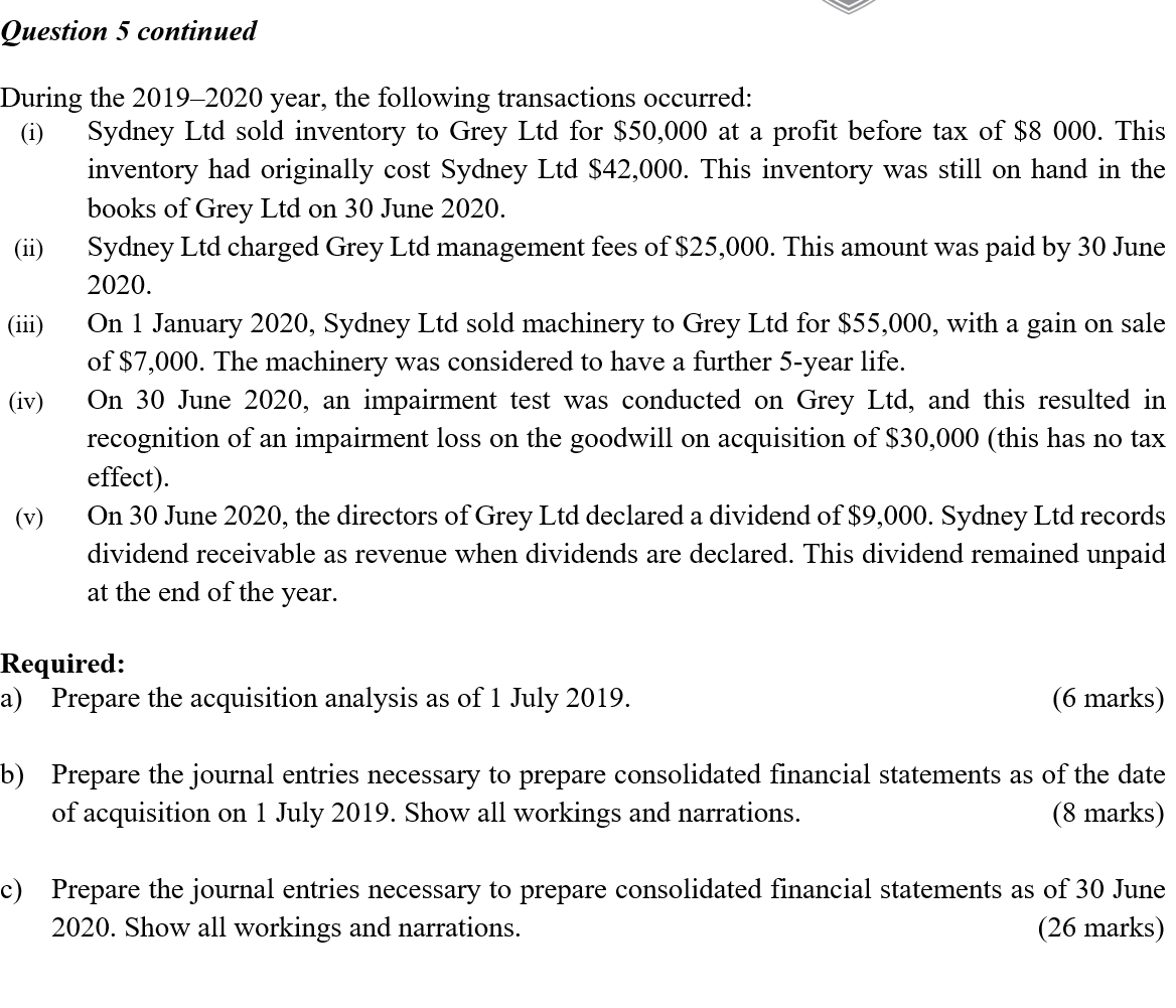 its 100% owned subsidiary, Grey Ltd, for the period ended 30 June