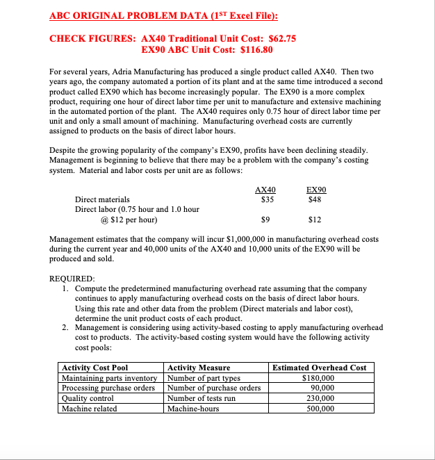 company's two products contrasting a traditional costing system and an ABC system