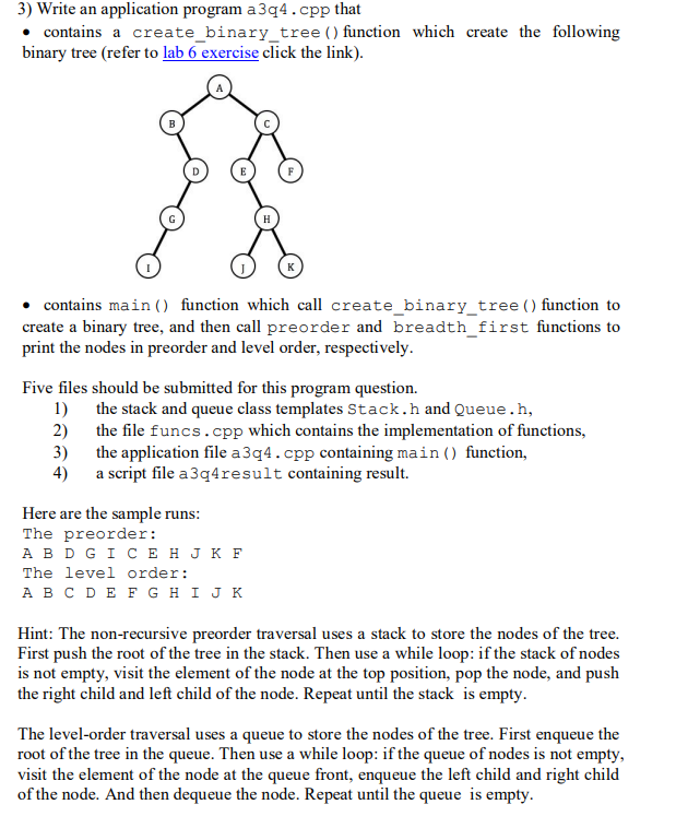  3) Write an application program a3q4.cpp that e contains a create