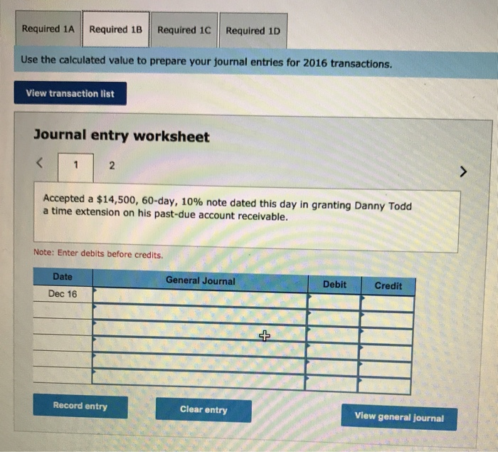 a year.) 2016 Dec. 16 Accepted a $14,500, 60-day, 108 note dated