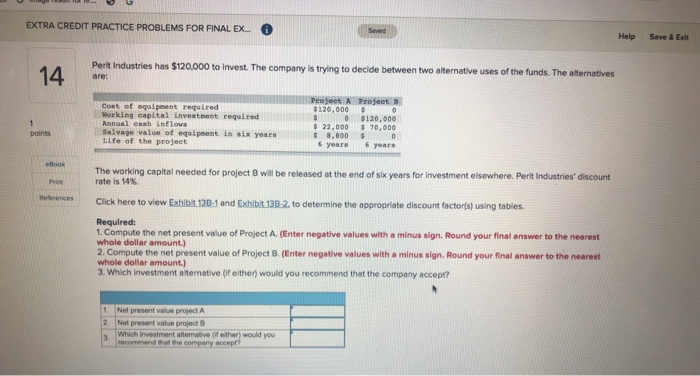  EXTRA CREDIT PRACTICE PROBLEMS FOR FINAL EX. O Saved Help Save