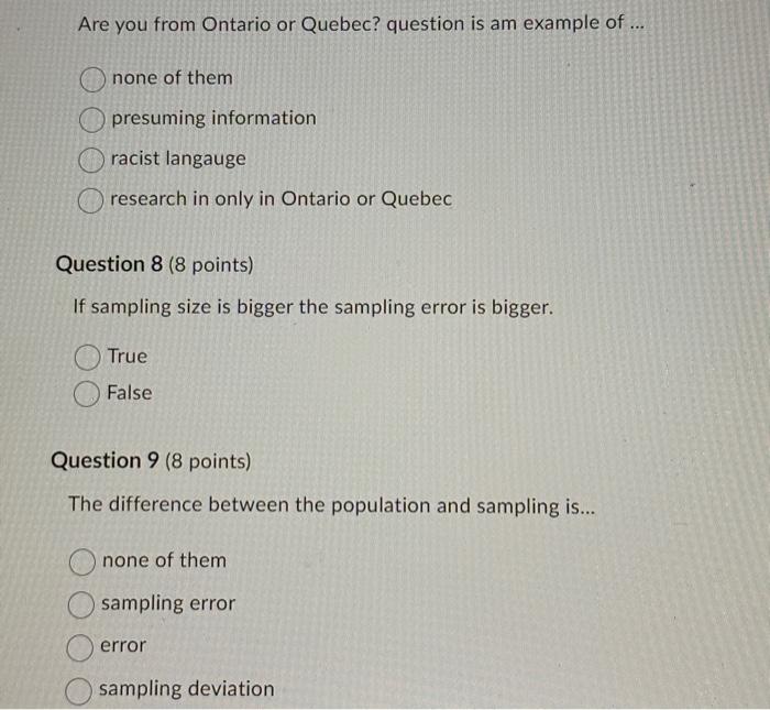  Are you from Ontario or Quebec? question is am example of