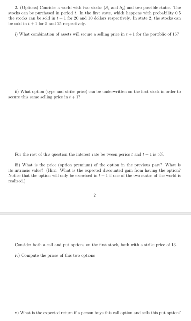  2. (Options) Consider a world with two stocks (Si and S)
