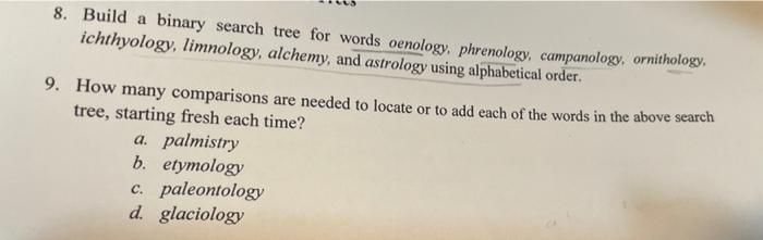 solve it step py step 8. Build a binary search tree for