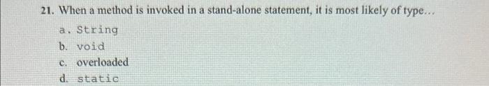  in java 21. When a method is invoked in a stand-alone