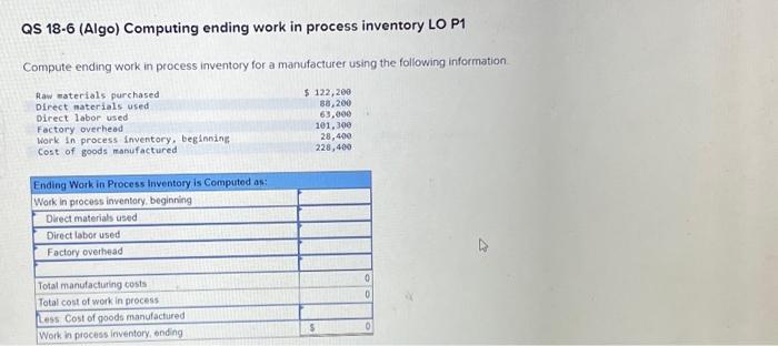  QS 18-6 (Algo) Computing ending work in process inventory LO P1