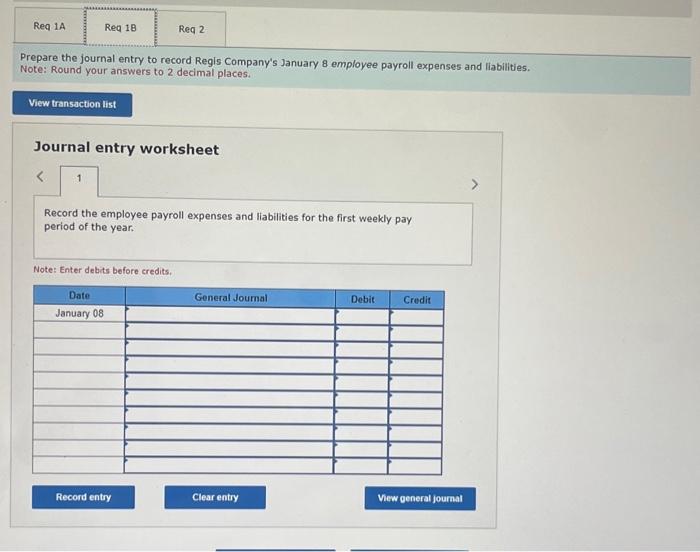 January 8 , the end of the first weekly pay period of
