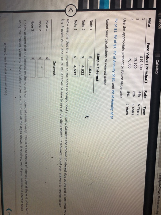  Calculator Note Face Value (Principal) Rate Term 4% 6Years 6% 4Years