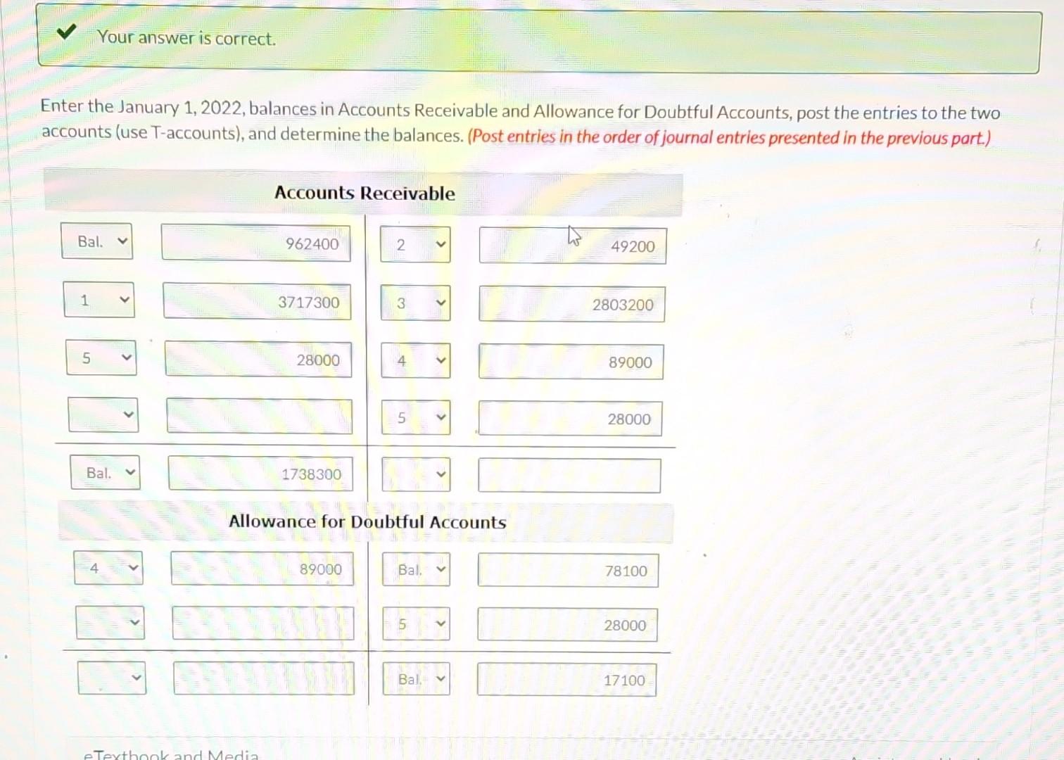  Your answer is correct. Enter the January 1, 2022, balances in