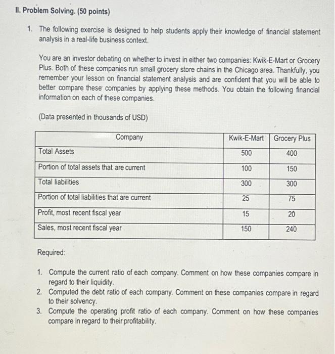  . Problem Solving. (50 points) 1. The following exercise is designed